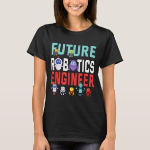 Toekomstige robotica-ingenieur Robotica-ingenieur T-shirt