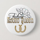 Toekomstige Rodeo Queen Button (Voorkant)