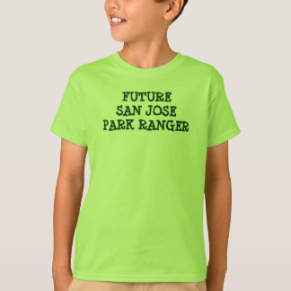 TOEKOMSTIGE SAN JOSE PARK RANGER T-SHIRT