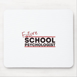 Toekomstige schoolpsycholoog muismat