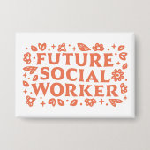 Toekomstige sociale werker retro floral preppy est button (Voorkant)