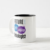 Toekomstige Speech Language Pathology SLP Tweekleurige Koffiemok (Voorkant links)