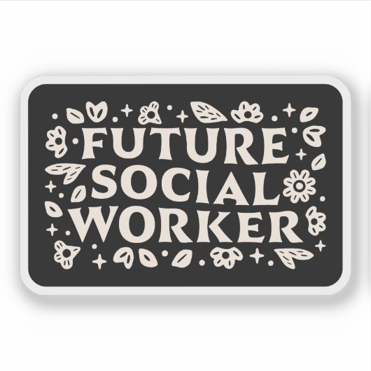 Toekomstige student maatschappelijk werker sticker (Voorkant)