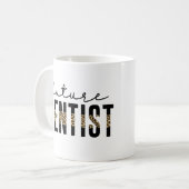 Toekomstige tandheelkundige tandheelkundige tandar koffiemok (Voorkant links)