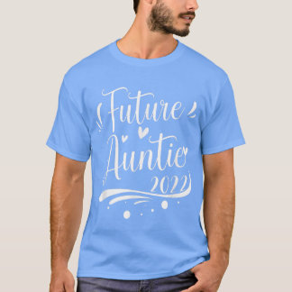 Toekomstige tante 2022 Zwangerschap Aankondiging 2 T-shirt