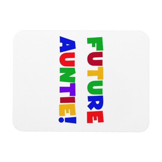Toekomstige tante primaire kleuren T-shirts en ges Magneet (Horizontaal)