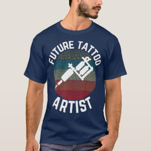 Toekomstige Tattoo kunstenaar Tattooist Ink Machin T-shirt