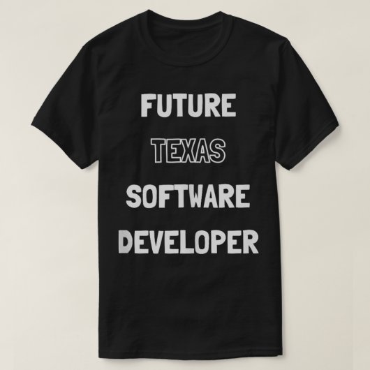Toekomstige Texas Software Developer Studenten en  T-shirt (Design voorkant)