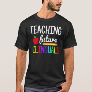 Toekomstige tweetalige Spaanse leraren Terug naar T-shirt
