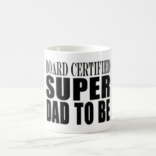 Toekomstige vaders : Board Certified Super Dad to Koffiemok