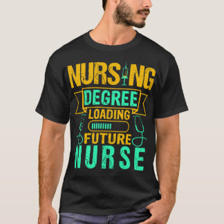 Toekomstige Verpleegkundige Grappig Verpleegkundig T-shirt
