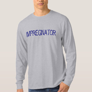 TOEKOMSTIGE VERVANGENDE IMPREGNATOR T SHIRT