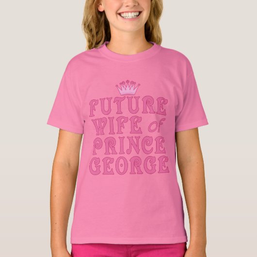 Toekomstige vrouw van Prins George T-shirt (Voorkant)