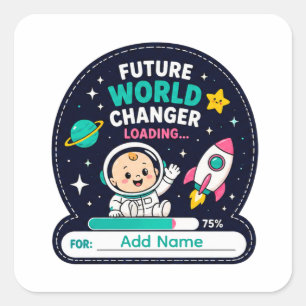 🚀 Toekomstige Wereldveranderaar Baby Shower Naam  Vierkante Sticker