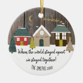 toen de wereld uit elkaar bleef , bleven we samen keramisch ornament (Voorkant)