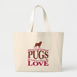 Toen God de pugs Creëer Grote Tote Bag