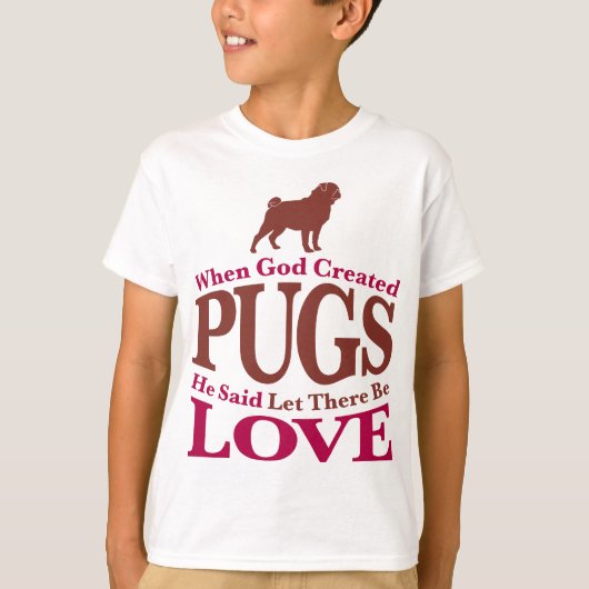 Toen God de pugs Creëer T-shirt (Voorkant)