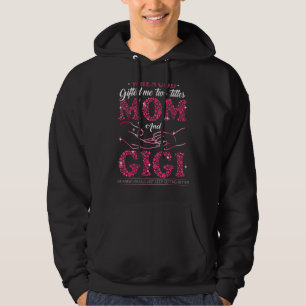 Toen God me twee titels gaf, Mam en Gigi Moederdag Hoodie