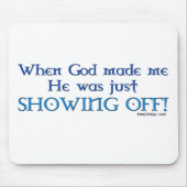 Toen God mij Mousepad maakte Muismat (Voorkant)