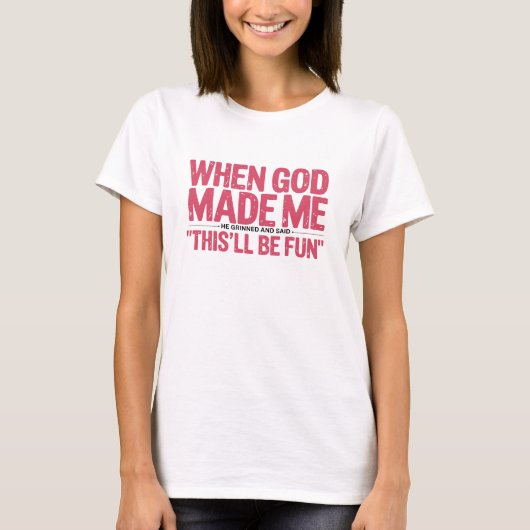 Toen God Mij Schiep T-shirt (Voorkant)