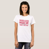 Toen God Mij Schiep T-shirt (Voorkant volledig)