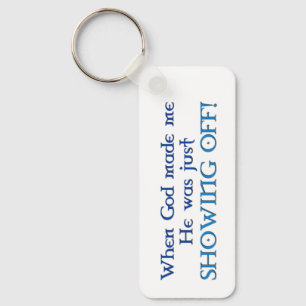 Toen God mij Sleutelhanger maakte