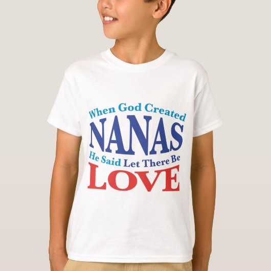 Toen God Nanas Creëer T-shirt (Voorkant)