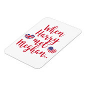 Toen Harry Meghan ontmoette | Fun Royal Wedding Magneet (Linkerzijde)