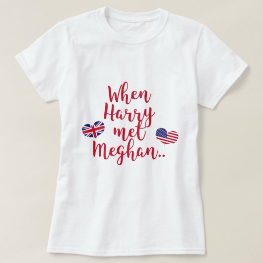 Toen Harry Meghan ontmoette | Fun Royal Wedding T-shirt (Design voorkant)