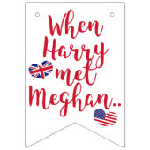 Toen Harry Meghan ontmoette | Koninklijke bruiloft Vlaggetjes (Eerste vlag)