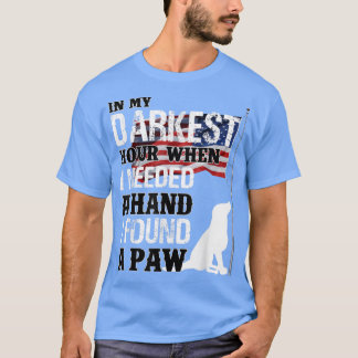 Toen ik een hand nodig had, vond ik een poot. t-shirt
