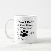 Toen ik een hand nodig had, vond ik je Mok. Koffiemok (Links)