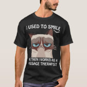 Toen ik glimlachte, werkte ik als massagetherapie t-shirt (Voorkant)