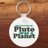 Toen ik je leeftijd was, was Pluto een planeet Sleutelhanger (Voorkant)