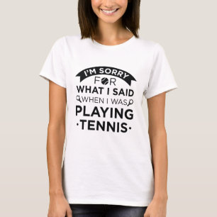 Toen ik tennis speelde t-shirt