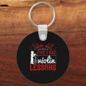 Toen ik vijf was, had ik gewelddadige lessen sleutelhanger (Voorkant)