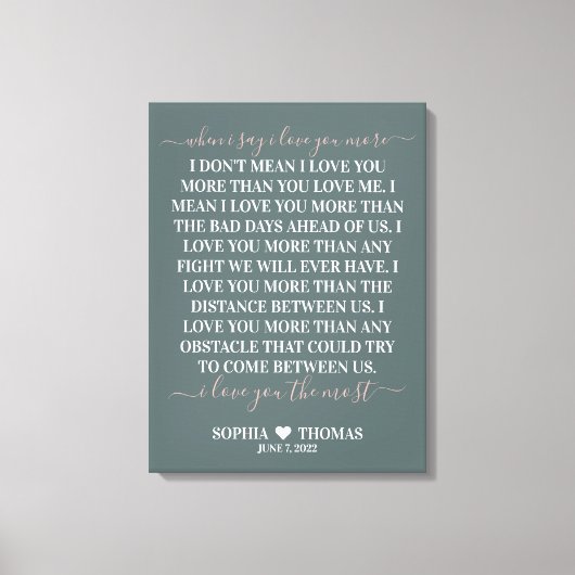 Toen ik zei dat ik meer van je hou huwelijksjubile canvas afdruk (Voorkant)