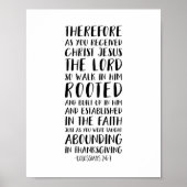 Toen je Christus Jezus ontving, Colossians 2:6-7 Poster (Voorkant)