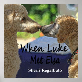 Toen Luke Elsa Poster ontmoette