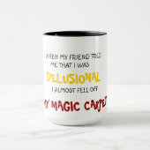 toen mijn vriend me vertelde dat ik een waanzinnig mok (Midden)