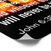 Toen verklaarde Jezus: "Ik ben het brood des leven Poster (Hoek)