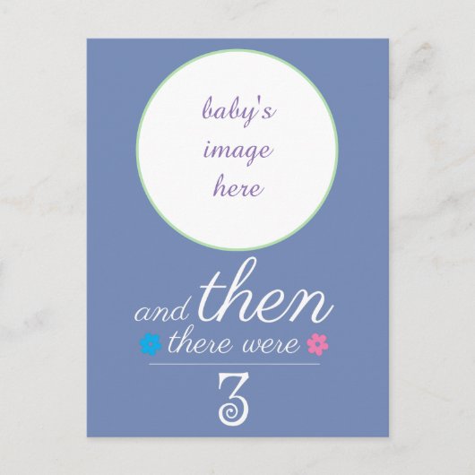 Toen waren er 3 baby aankondiging postkaart. (Voorkant)