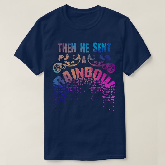 Toen zond hij een regenboogonderzoeker uit. t-shirt (Design voorkant)