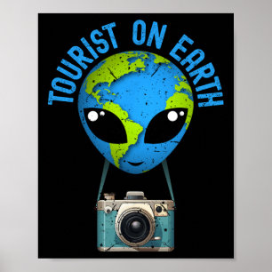 Toerist T. Tourist op aarde Alien Earth Day gunste Poster