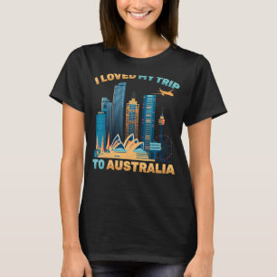 Toeristerreis waar ik van hield naar Australië T-shirt