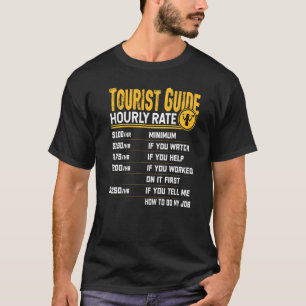 Toeristische gids uurtarief Rondreizen reisadvise T-shirt