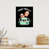 Toes-terly Grappige Teen Pun Donker BG Poster (Keuken)