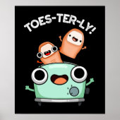 Toes-terly Grappige Teen Pun Donker BG Poster (Voorkant)