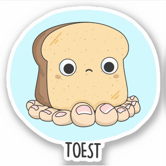 Toest Grappige Toast Met Tenen Pun Sticker (Voorkant)
