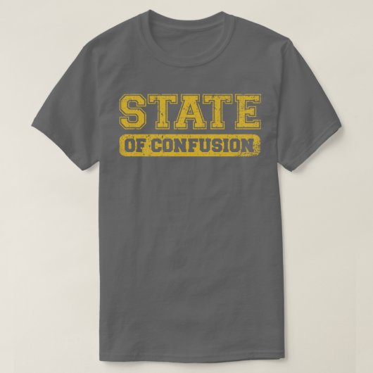Toestand van verwarring t-shirt (Design voorkant)